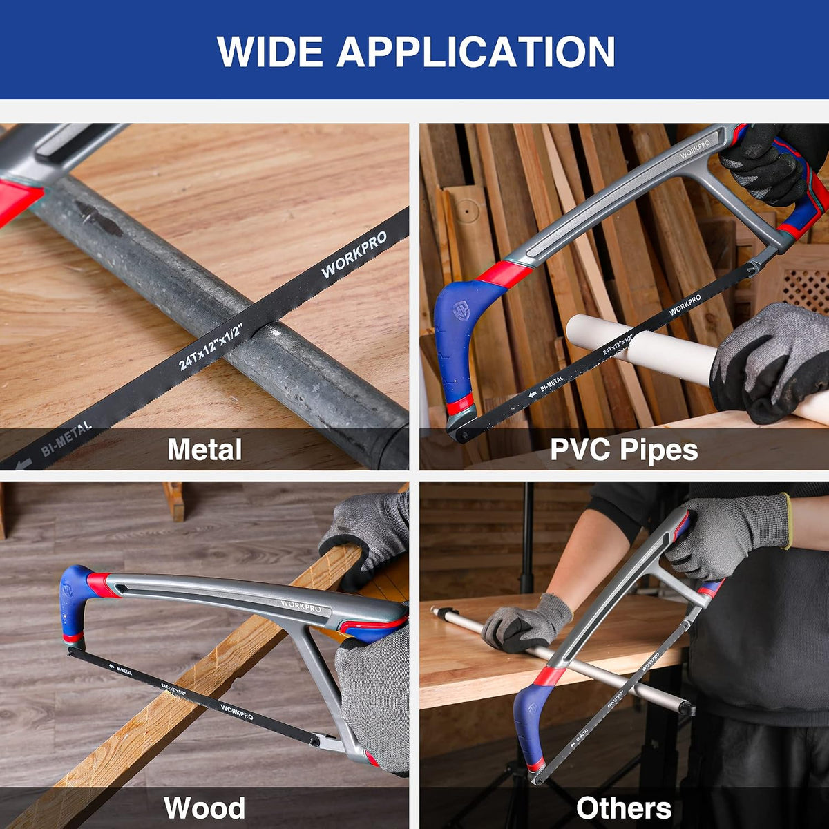 Workpro 12 inch hacksaw with extra bi-metal blades shown cutting metal, wood, and PVC pipes in varied applications.